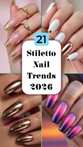 21 Stiletto Nail Trends Slaying 2026