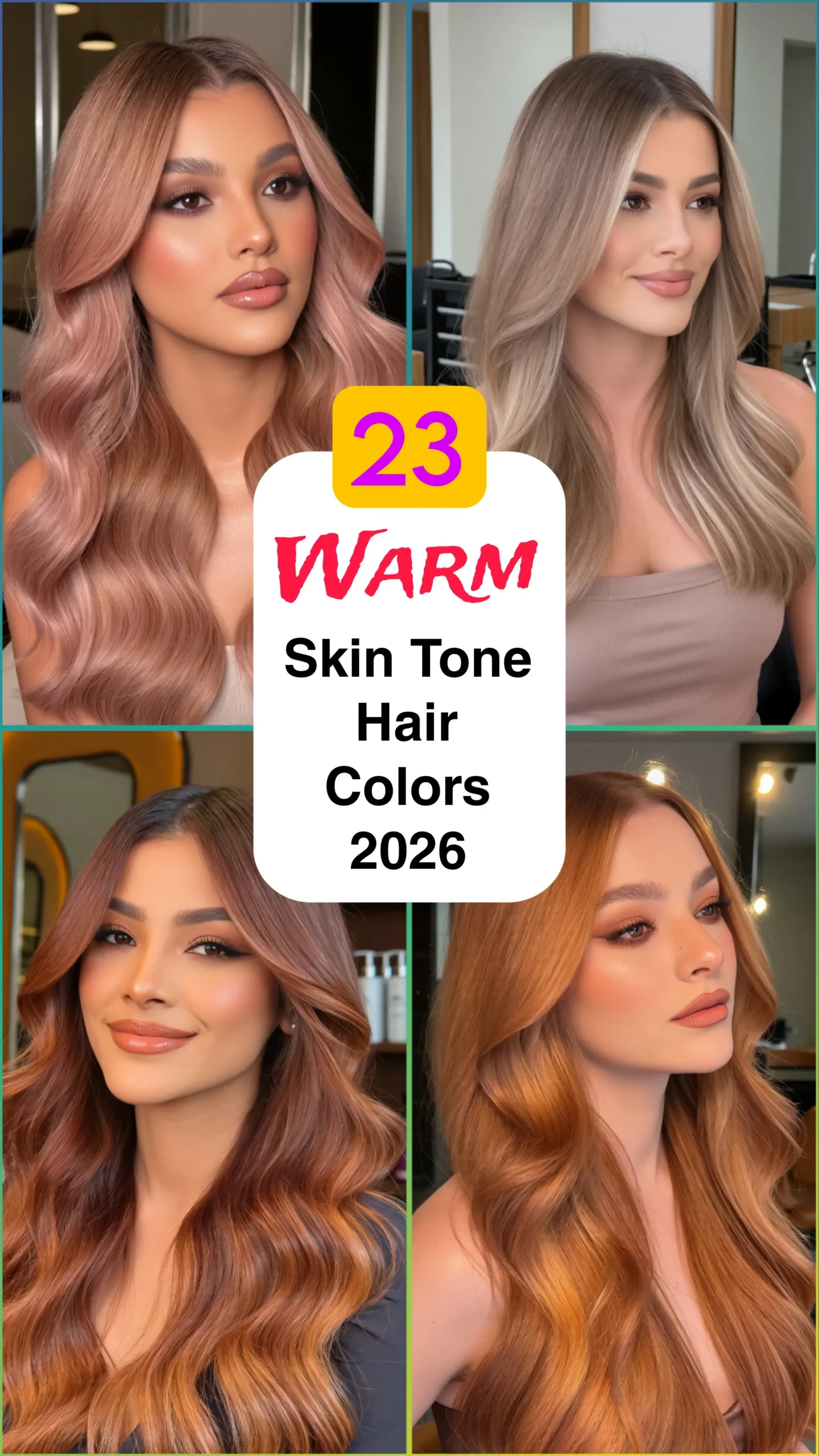 23 Warm Skin Tone Hair Colors 2026: Expert-Approved Shades to Try This Year 1 Warm Skin Tone Hair Colors 2026