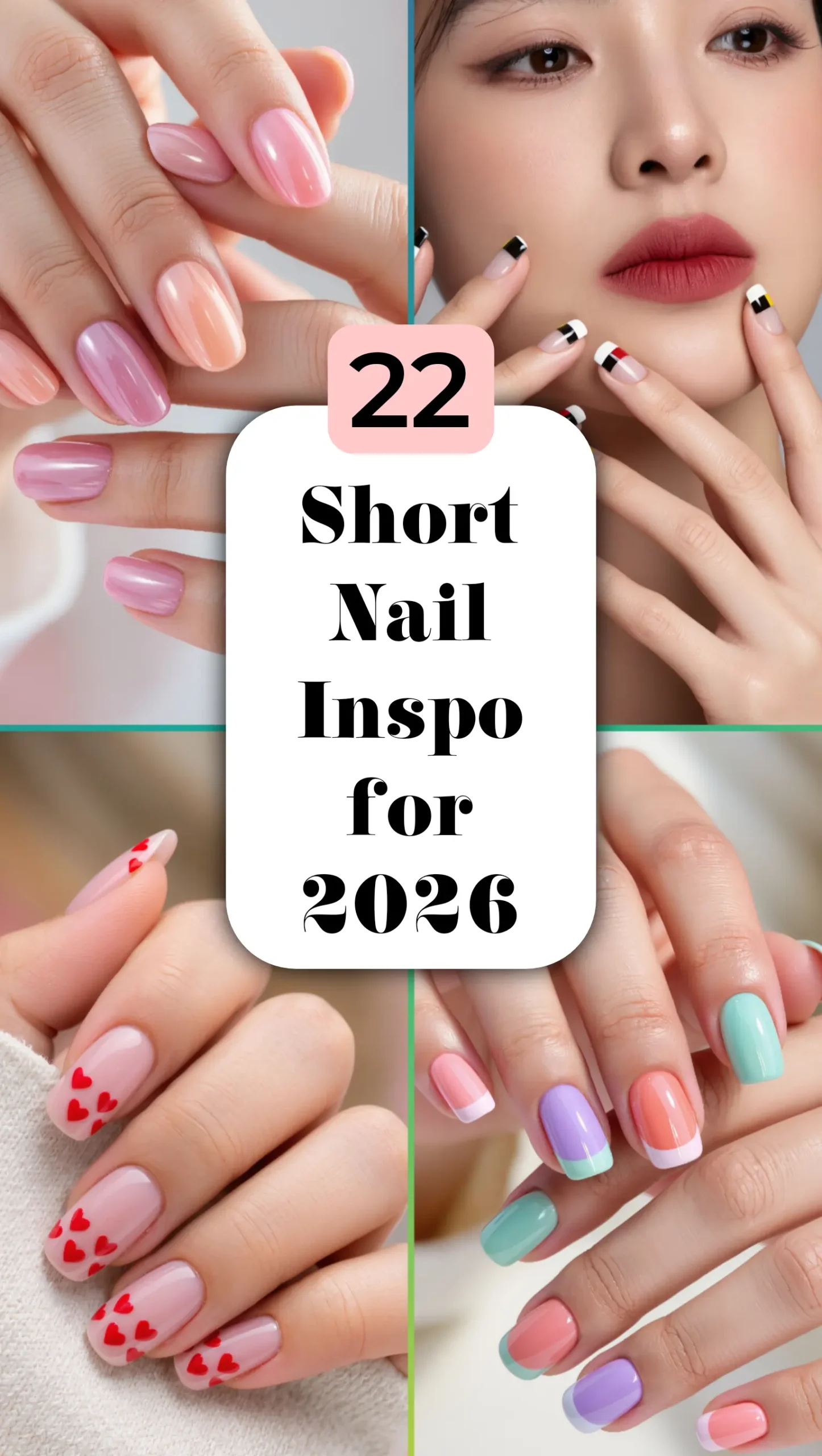 22 Short Nail Inspo for 2026